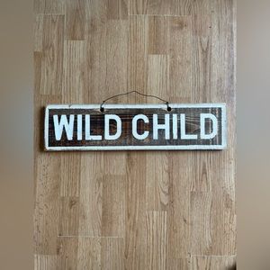 brandy melville wild child wooden sign